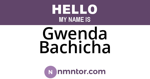 Gwenda Bachicha