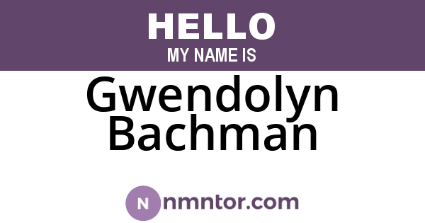 Gwendolyn Bachman