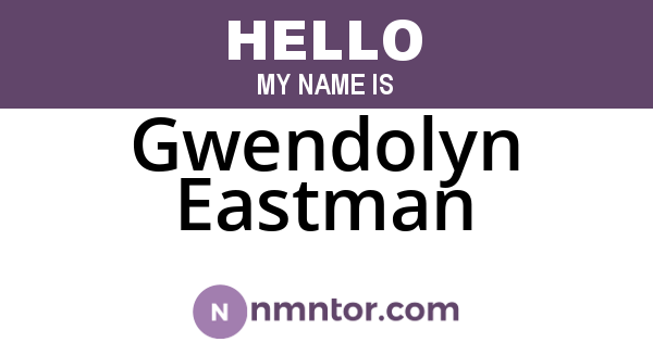Gwendolyn Eastman