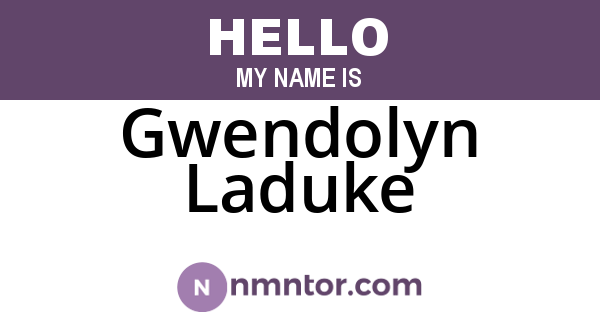 Gwendolyn Laduke