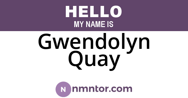 Gwendolyn Quay