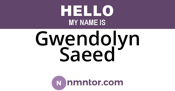 Gwendolyn Saeed