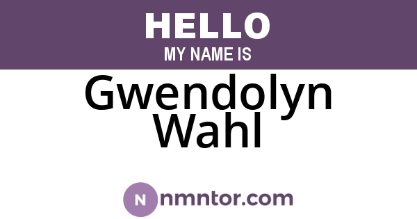 Gwendolyn Wahl