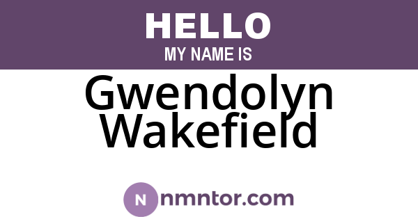 Gwendolyn Wakefield