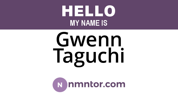 Gwenn Taguchi