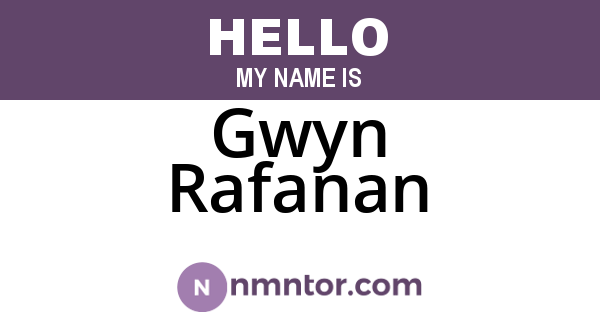 Gwyn Rafanan