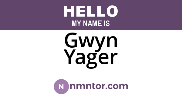 Gwyn Yager