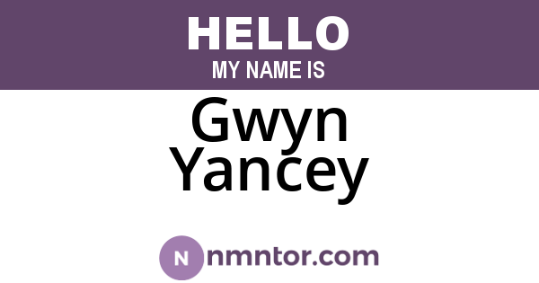 Gwyn Yancey