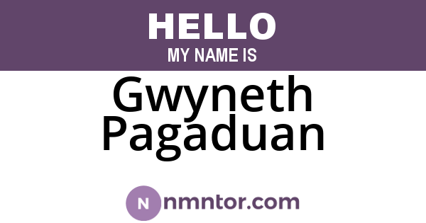Gwyneth Pagaduan