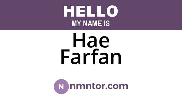 Hae Farfan