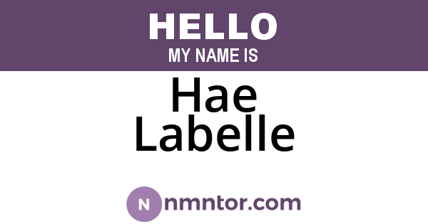 Hae Labelle