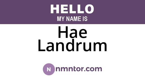 Hae Landrum