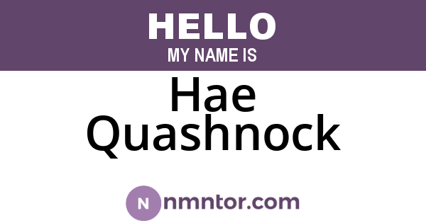 Hae Quashnock