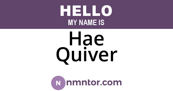 Hae Quiver