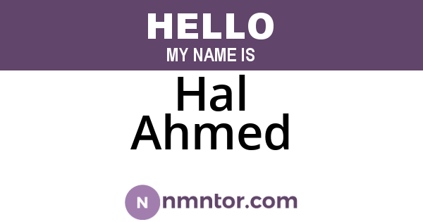 Hal Ahmed