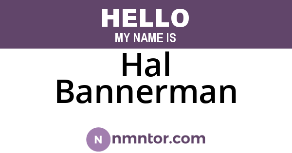 Hal Bannerman