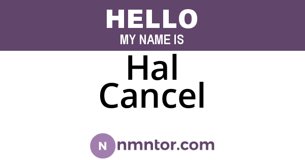 Hal Cancel