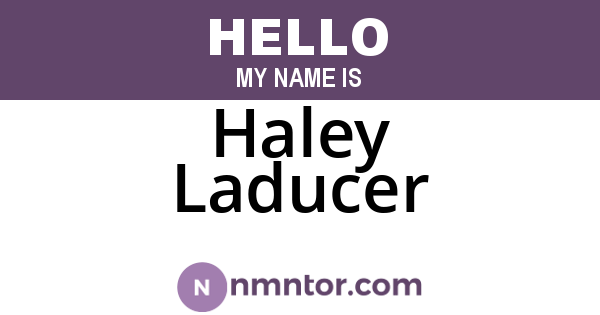 Haley Laducer
