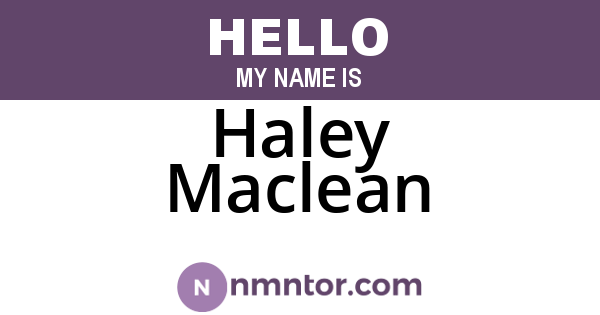 Haley Maclean