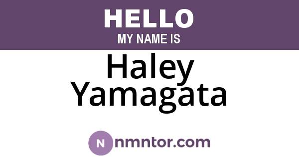 Haley Yamagata