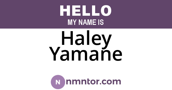 Haley Yamane