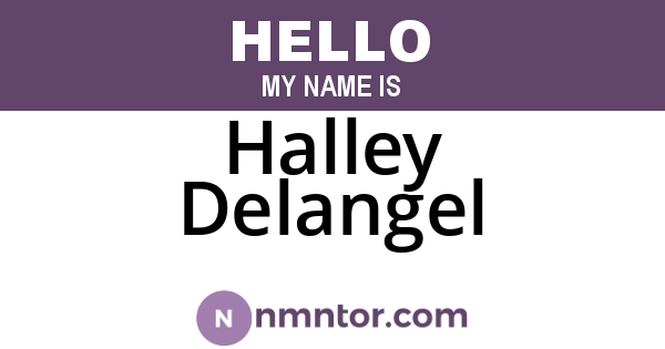Halley Delangel