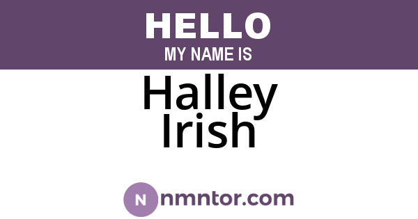 Halley Irish