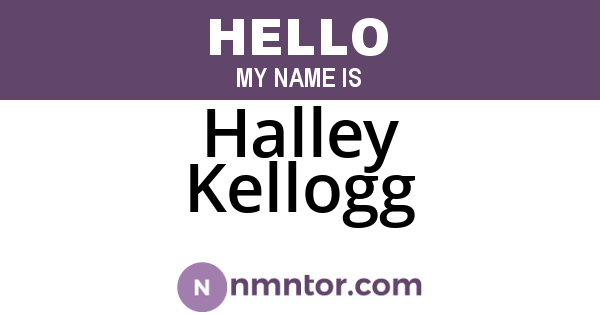 Halley Kellogg