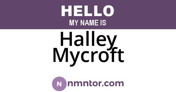 Halley Mycroft