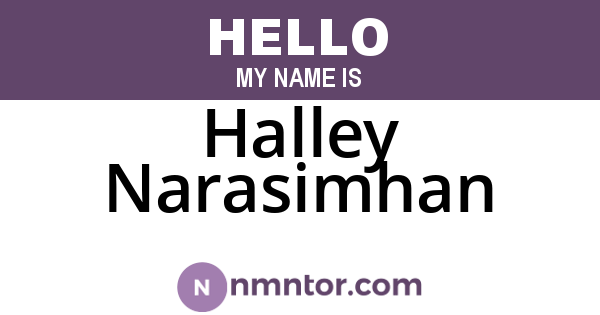 Halley Narasimhan