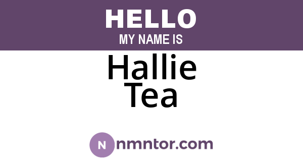 Hallie Tea
