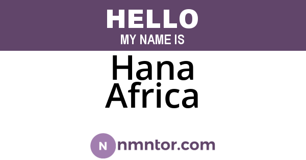 Hana Africa