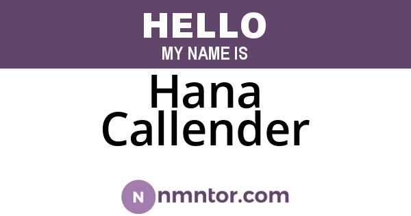 Hana Callender