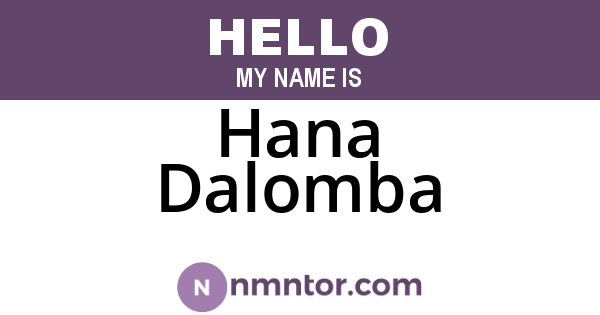 Hana Dalomba