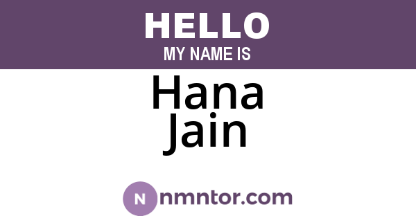 Hana Jain
