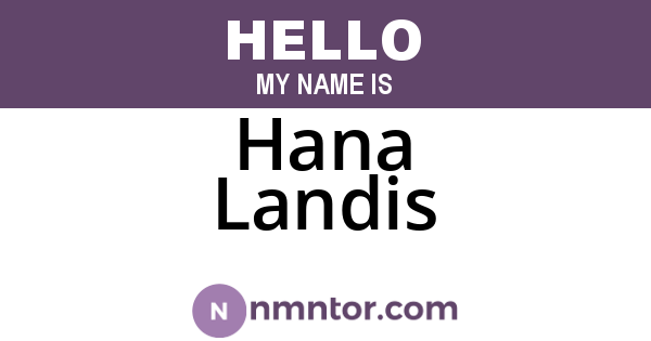 Hana Landis