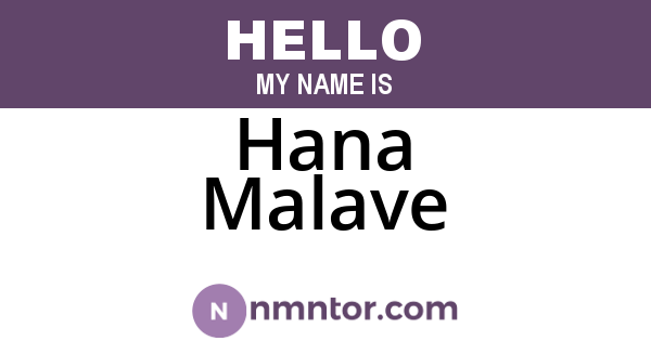 Hana Malave