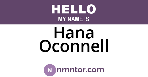 Hana Oconnell