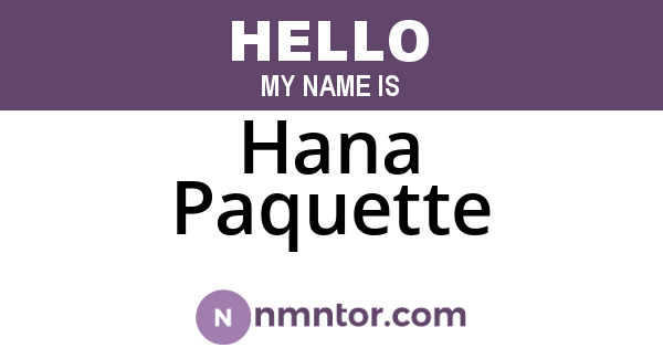 Hana Paquette