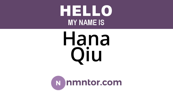 Hana Qiu