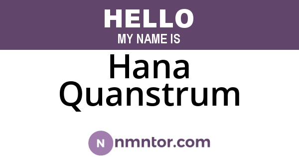 Hana Quanstrum