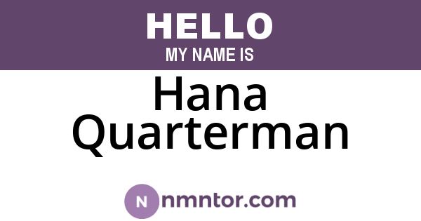 Hana Quarterman