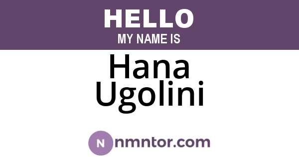 Hana Ugolini