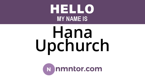Hana Upchurch