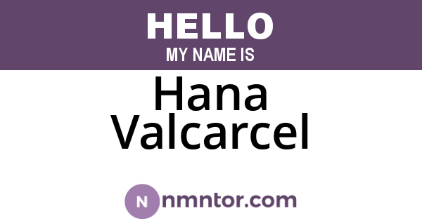 Hana Valcarcel