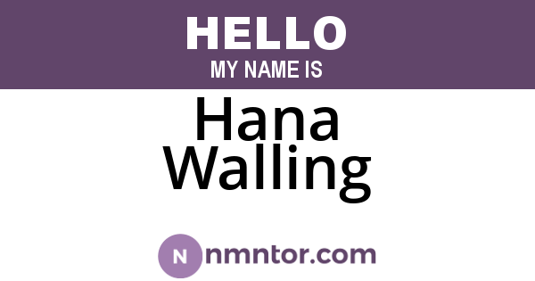 Hana Walling