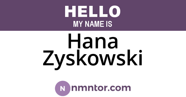 Hana Zyskowski