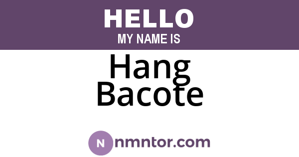 Hang Bacote