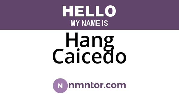Hang Caicedo