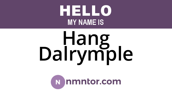 Hang Dalrymple